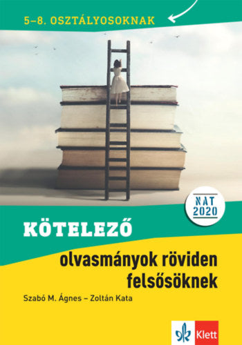 Kötelező olvasmányok röviden felsősöknek