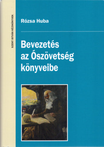Bevezetés az Ószövetség könyveibe - Rózsa Huba