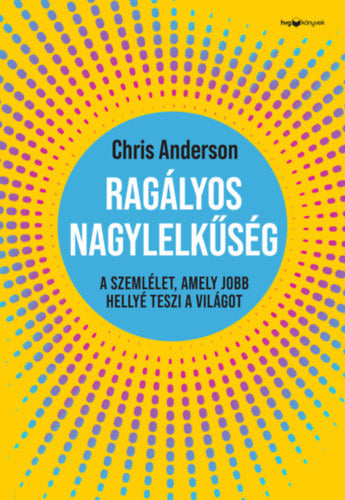 Ragályos nagylelkűség - Chris Anderson