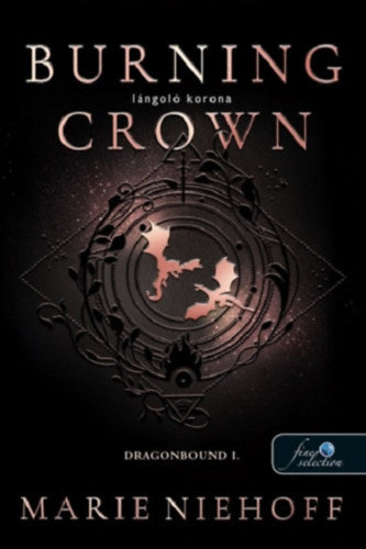 Burning Crown - Lángoló korona - Marie Niehoff