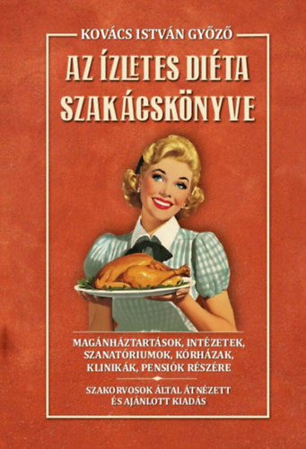 Az ízletes diéta szakácskönyve