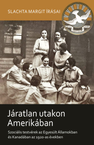 Járatlan utakon Amerikában - 