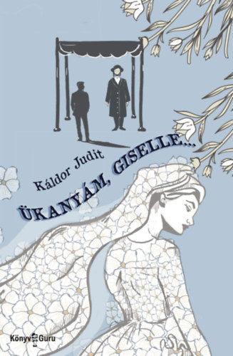 Ükanyám, Giselle...