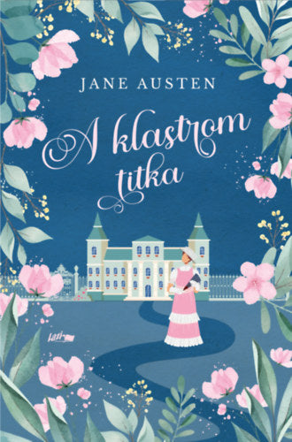 A klastrom titka