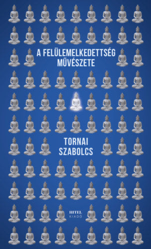 A felülemelkedettség művészete