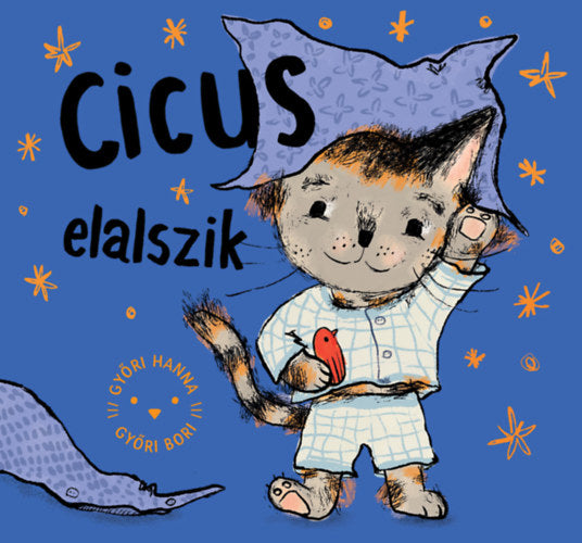 Cicus elalszik - Győri Hanna