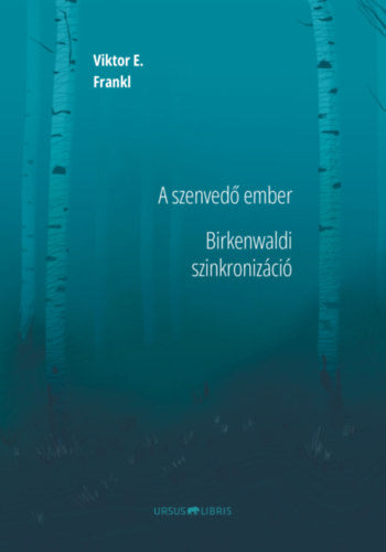 A szenvedő ember - Birkenwaldi szinkronizáció - Viktor E. Frankl