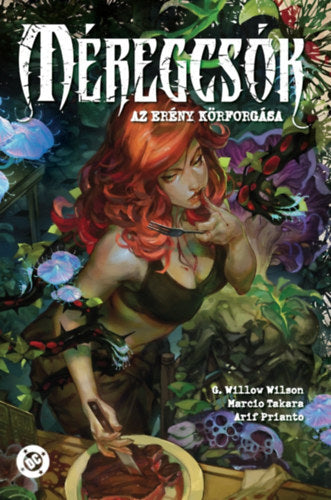 Méregcsók - Az erény körforgása - Wilson, G.willow