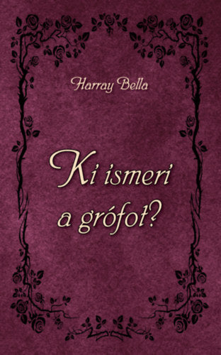 Ki ismeri a grófot?