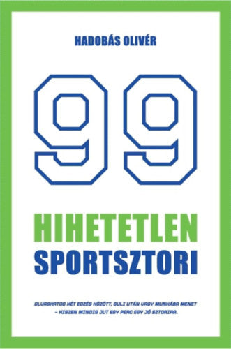 99 hihetetlen sportsztori - Hadobás Olivér
