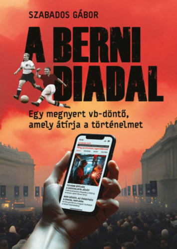A berni diadal - Szabados Gábor