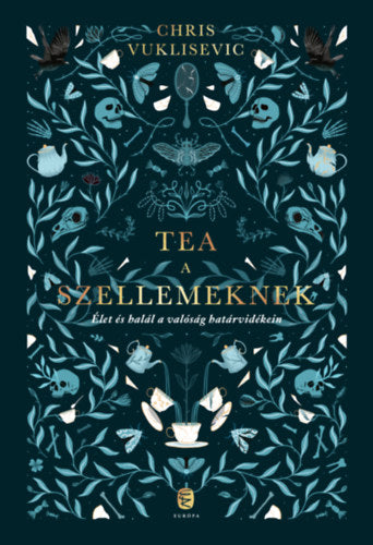 Tea a szellemeknek