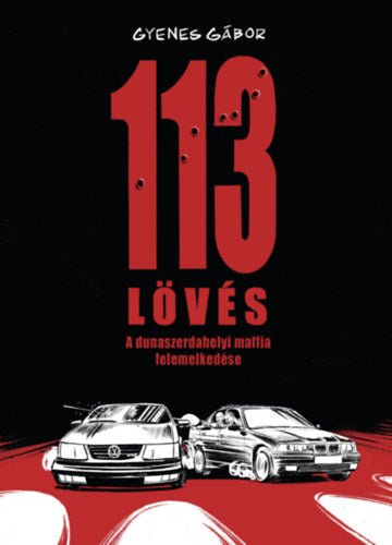 113 lövés
