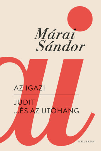 Az igazi - Judit... és az utóhang