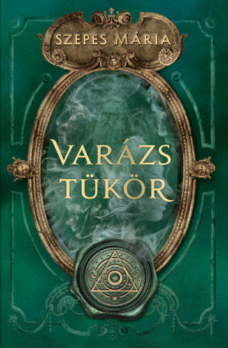 Varázstükör - Szepes Mária