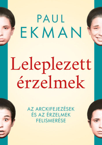 Leleplezett érzelmek - Paul Ekman