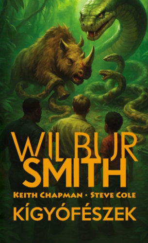 Kígyófészek - Prédazóna 2. - Wilbur Smith, Chapman, Keith, Steve Cole