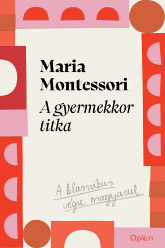 A gyermekkor titka