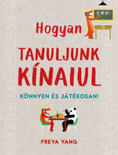 Hogyan tanuljunk kínaiul