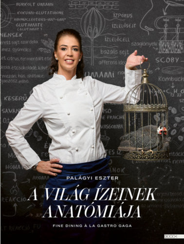 A világ ízeinek anatómiája