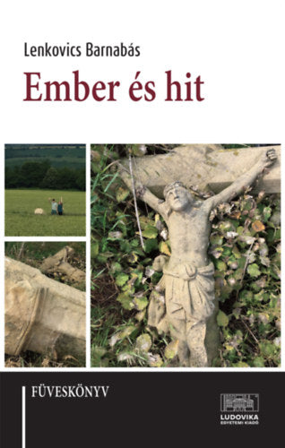 Ember és hit - Lenkovics Barnabás