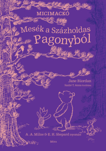 Mesék a Százholdas Pagonyból - Jane Riordan