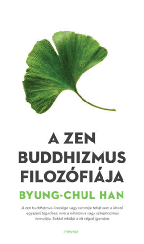 A zen buddhizmus filozófiája - Byung-Chul Han