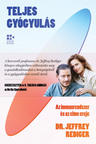 Dr. Jeffrey Rediger: Teljes gyógyulás borító