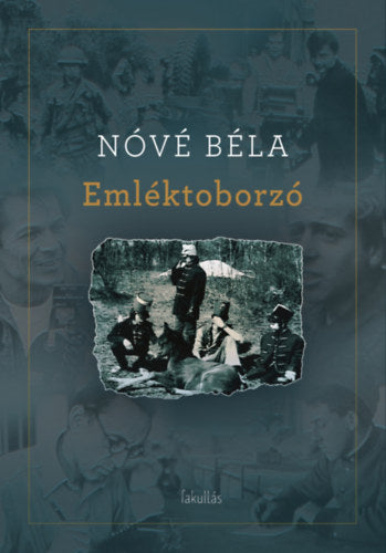 Emléktoborzó - Nóvé Béla