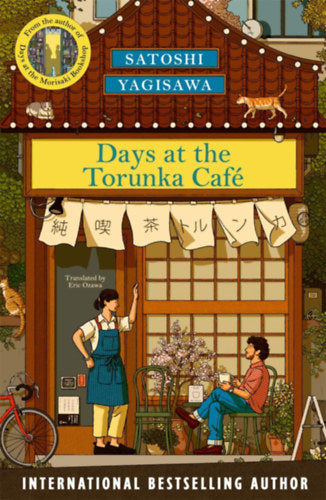 Days at the Torunka Café - Yagisawa Satoshi
