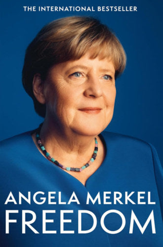 Freedom - Merkel, Angela, Beate Baumann