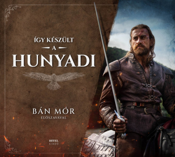 Így készült a Hunyadi - Bán Mór, Gótfalvai Krisztina