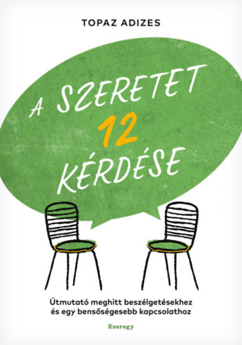 A szeretet 12 kérdése - Topaz Adizes