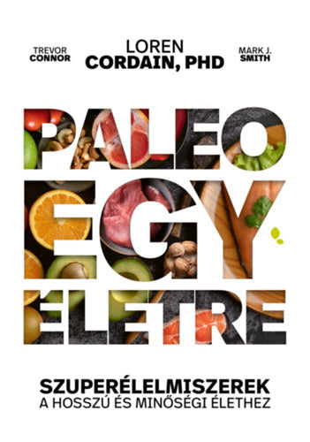 Paleo egy életre - Loren Cordain