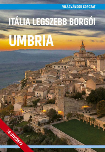 Itália legszebb borgói - Umbria - 