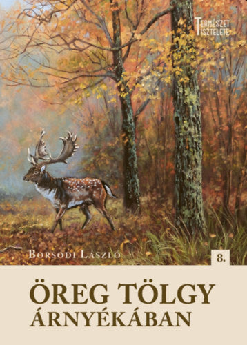 Öreg tölgy árnyékában