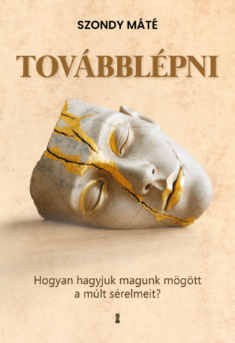 Továbblépni - Dr. Szondy Máté