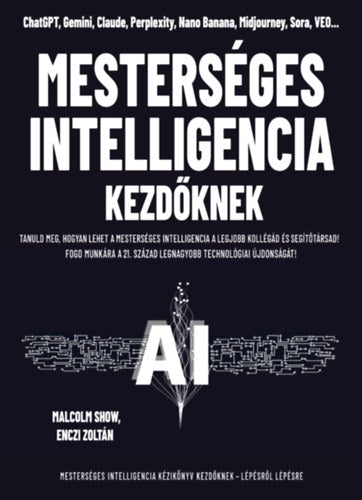 Mesterséges intelligencia kezdőknek - Enczi Zoltán, Malcolm Show