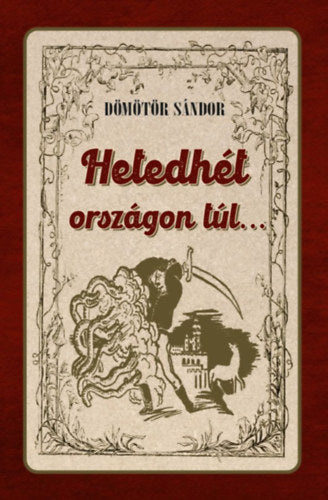 Hetedhét országon túl... - Dömötör Sándor