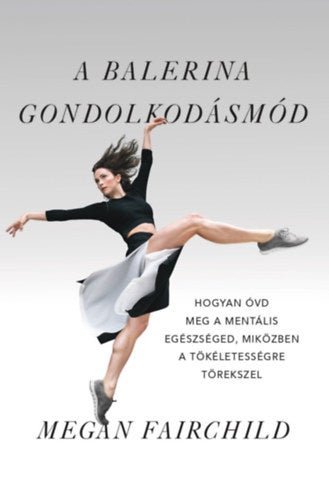 A balerina gondolkodásmód
