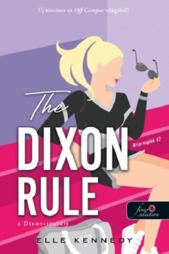The Dixon Rule - A Dixon-szabály - Elle Kennedy
