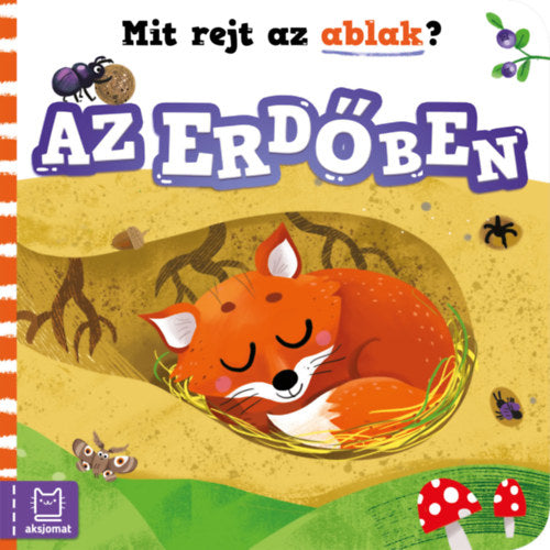 Mit rejt az ablak? - Az erdőben