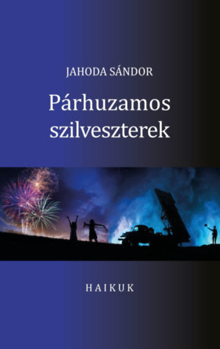 Párhuzamos szilveszterek