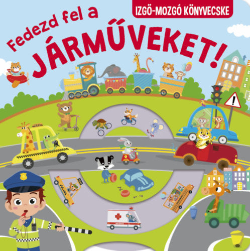Fedezd fel a járműveket! - 