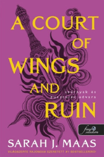 A Court of Wings and Ruin - Szárnyak és pusztulás udvara