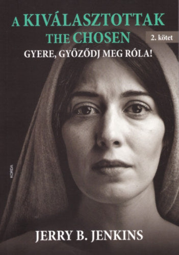 A Kiválasztottak - The Chosen 2. kötet