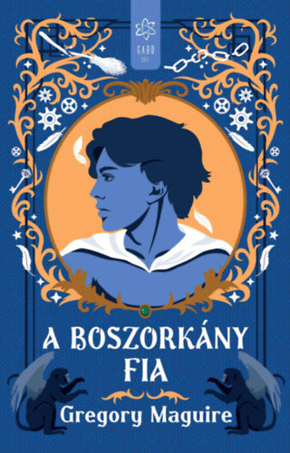 A boszorkány fia - Maguire, Gregory