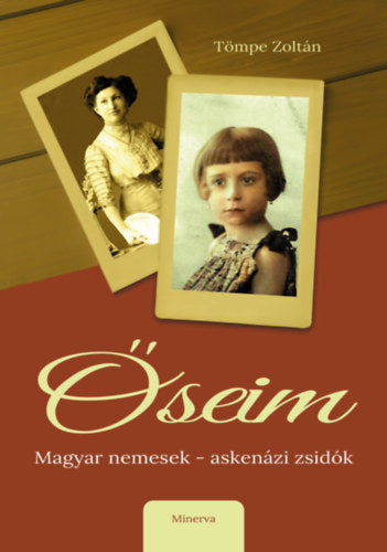 Őseim - Tömpe Zoltán