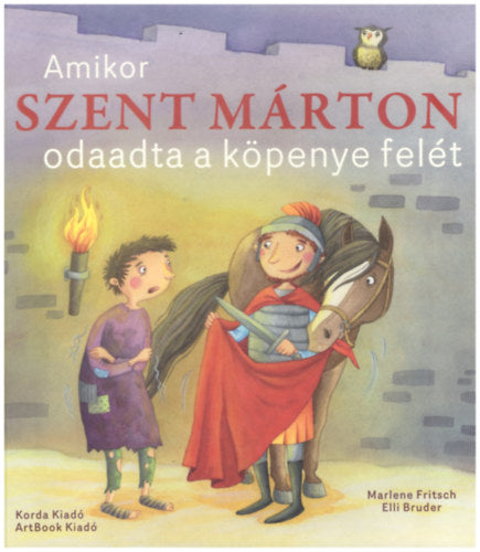 Amikor Szent Márton odaadta a köpenye felét