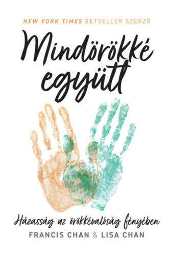 Mindörökké együtt - Francis Chan
